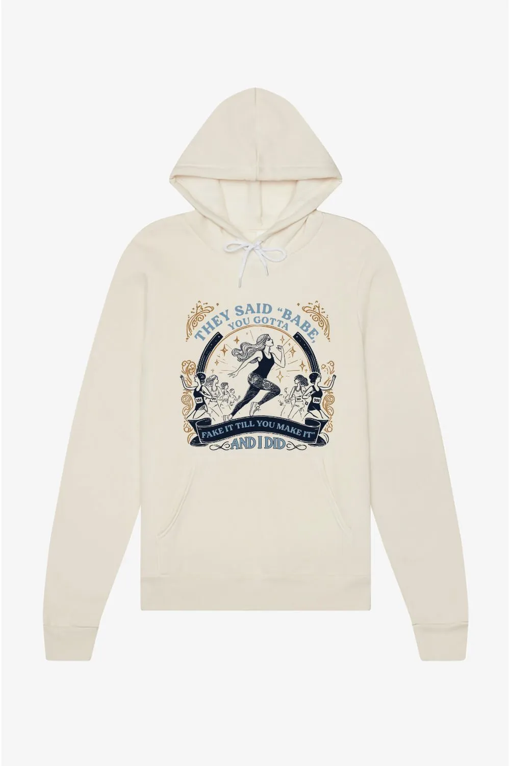 Fake It Till You Make It Hoodie Sweatshirt