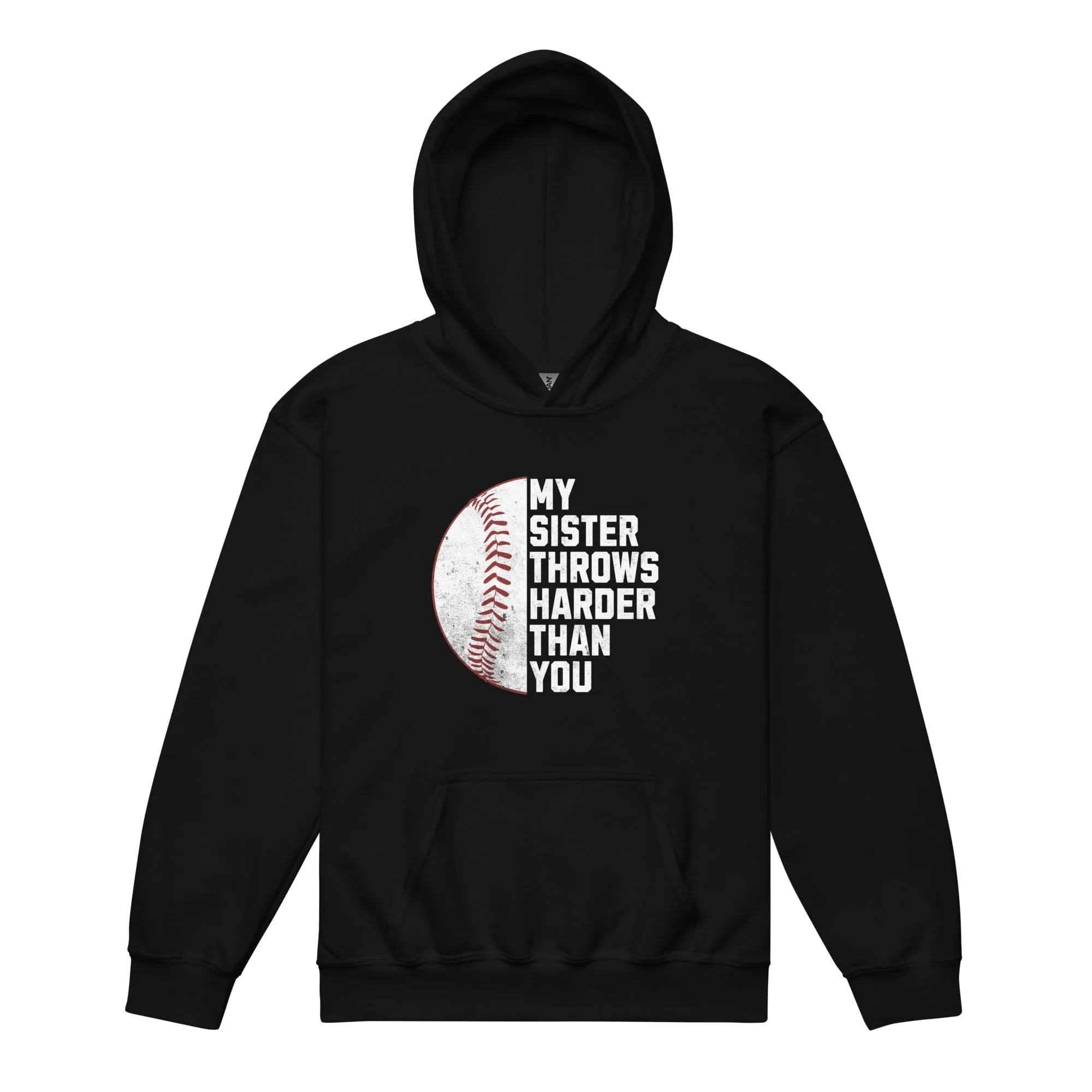 My Sister Throws Harder Than You - Youth Hoodie
